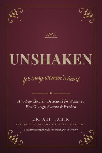 UNSHAKEN for Every Woman's Heart: A 30-Day Christian Devotional for Women to Find Courage, Purpose & Freedom (Best Christian Gift ... Easter or Christmas Present 2026-2027) image 2