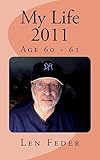 My Life 2011: Age 60 - 61
