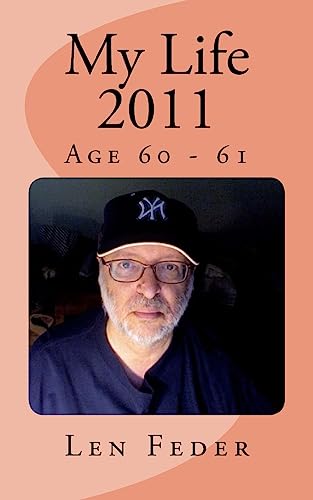 My Life 2011: Age 60 - 61