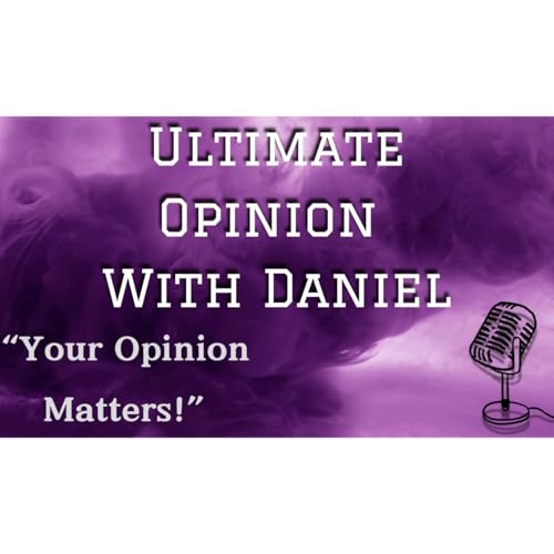 Ultimate Opinion With Daniel cover art