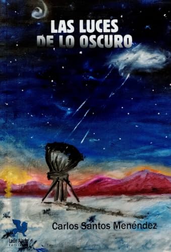 Las luces de lo oscuro
