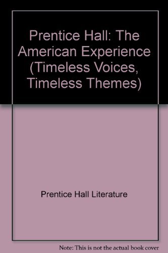 Prentice Hall: The American Experience