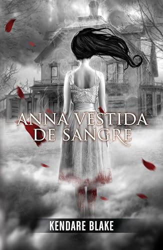 Anna vestida de sangre (Anna vestida de sangre 1) (Spanish Edition)