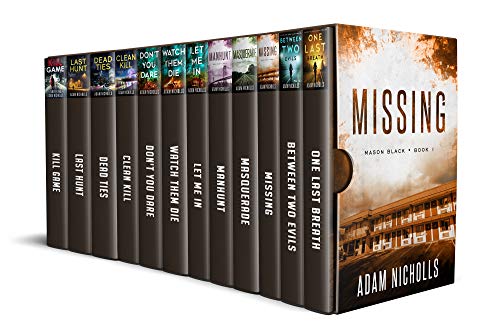The Complete Thriller Collection: 12 Exciting Thrillers by Adam Nicholls, Including the Mason Black