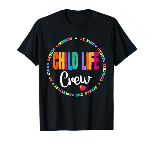 Child Life Crew Specialist Pediatric Health Care Pro Grad T-Shirt