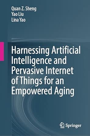 Harnessing Artificial Intelligence and Pervasive Internet of Things for ...