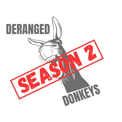 Deranged Donkey Episode 1 | Friends + Foes