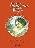  Andanzas de maese Pérez y otras leyendas de Bécquer (Castellano - A PARTIR DE 10 AÑOS - ANDANZAS)