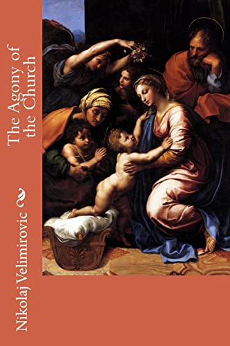 The Agony Of The Church