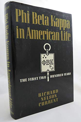 Phi Beta Kappa in American Life: The First Two ... 0195063112 Book Cover