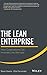 The Lean Enterprise: How Corporations Can Innovate Like Startups