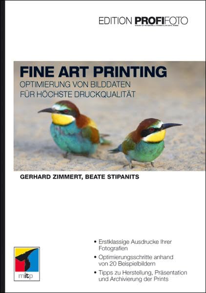 Fine Art Printing - Edition ProfiFoto: Optimierung von Bilddaten für höchste Druckqualität
