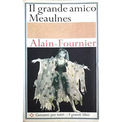 Il grande amico Meaulnes.