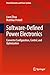 Produktbild Software-Defined Power Electronics: Converter Configuration, Control, and Optimization (Power Electronics and Power Systems)