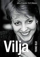 VILJA TEINE ELU 994994189X Book Cover