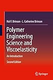 Polymer Engineering Science and Viscoelasticity: An Introduction
