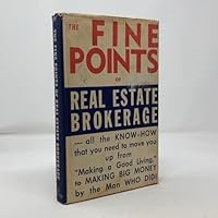 The Fine Points of Real Estate Brokerage B0006DCPOK Book Cover