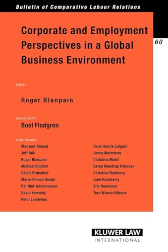 Corporate And Employment Perspectives in a Global Business Environment (Bulletin of Comparative Labour Relations) (Bulletin of Comparative Labour Relations Series Set)