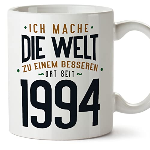 MUGFFINS Tazas 1994 Cumpleaños - En Alemán - Ich Mache Die Welt zu Einem Besseren - 11 oz / 330 ml - Regalo original y divertido