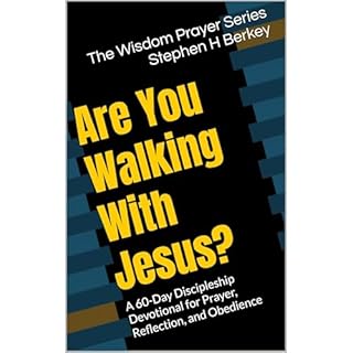Are You Walking With Jesus? Audiobook By Stephen Berkey cover art