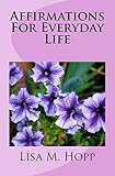 Affirmations For Everyday Life