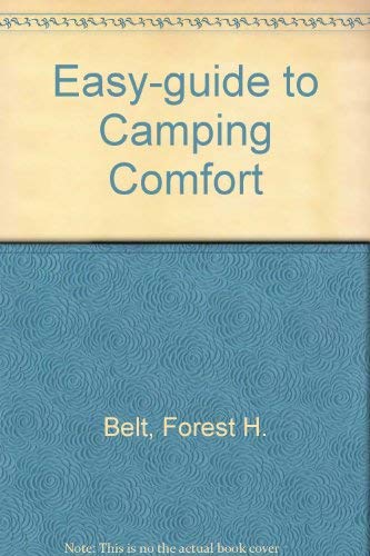 Easy-guide to Camping Comfort