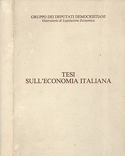 Tesi sull'economia italiana.