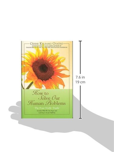 How to Solve Our Human Problems: The Four Noble Truths