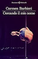 Cercando il mio nome 8807034271 Book Cover