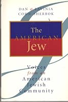 The American Jew: Voices from an American Jewish Community 0802841384 Book Cover