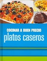 Cocinar A Buen Precio Platos Caseros 1405464852 Book Cover