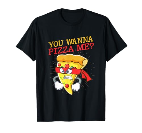 You Wanna Pizza Me? Fetta di funghi hawaiani Salsa di pomodoro Tee Maglietta