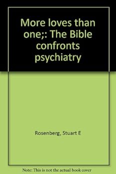 Hardcover More loves than one;: The Bible confronts psychiatry Book