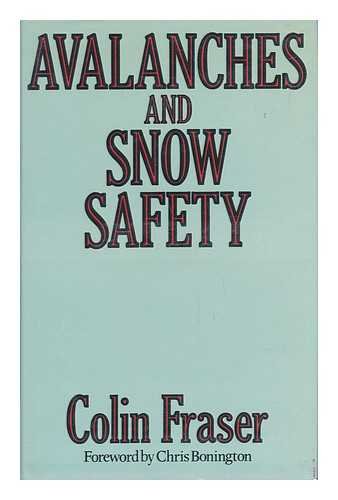 Avalanches and snow safety 0684147947 Book Cover