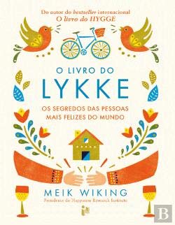 O Livro do Lykke. Os Segredos das Pessoas Mais Felizes do Mundo (Capa comum).