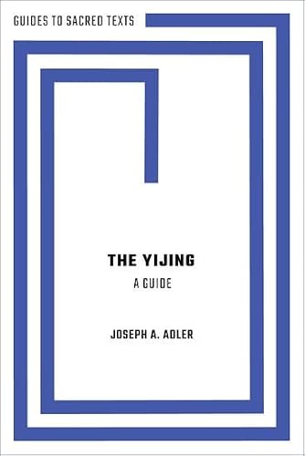 The Yijing: A Guide