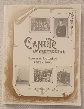Paperback Canute Centennial Town and Country 1902-2002 Book
