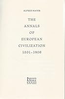 The Annals of European Civilization, 1501-1900 1566191556 Book Cover
