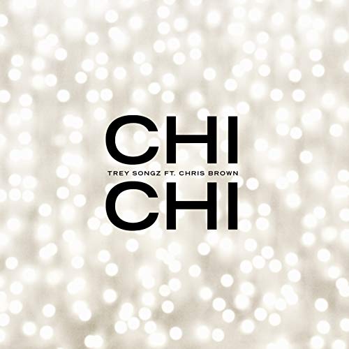 Chi Chi (feat. Chris Brown) [Explicit]