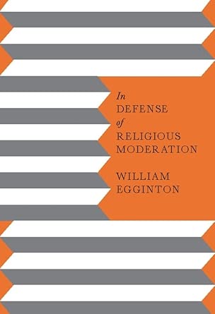 In Defense of Religious Moderation book cover