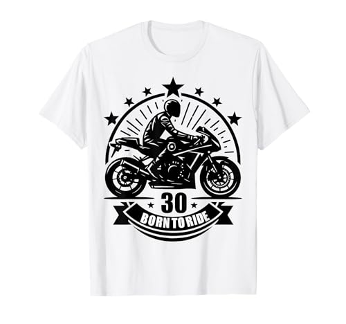 Regalo divertido para 30 cumpleaños para hombre motorista Camiseta