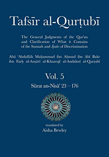 Tafsir al-Qurtubi Vol. 5: Juz' 5: Sūrat an-Nisā' 23 - 176