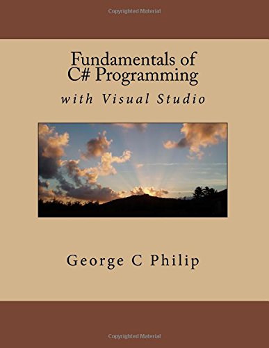 Fundamentals of C# Programming with Visual Stuio: unknown author ...