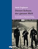 waffenfabrik neuhausen säbel  Diesen Schuss der ganzen Welt: Der Aufstieg der Waffenfabrik Mauser und die kaiserliche Weltpolitik bis 1914