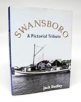 Swansboro: A pictorial tribute (Coastal heritage series) B0006RCFQ4 Book Cover