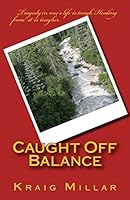 Caught Off Balance 1503157911 Book Cover