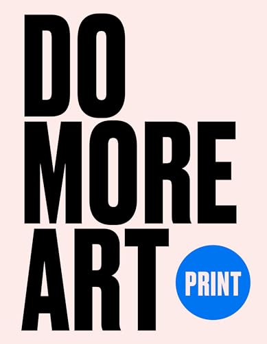 Print: Do More Art
