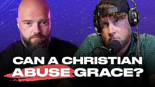 Can a Christian Abuse Grace?