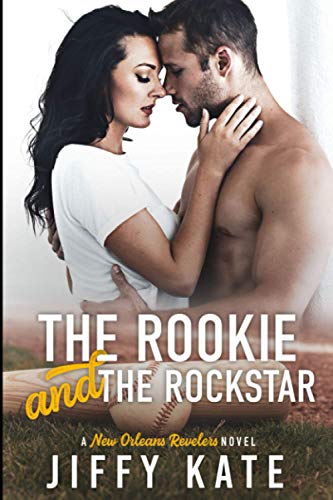 The Rookie and The Rockstar (New Orleans Revelers)