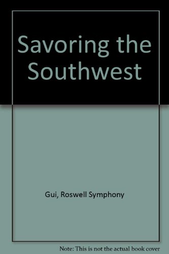 Savoring the Southwest 009624660X Book Cover